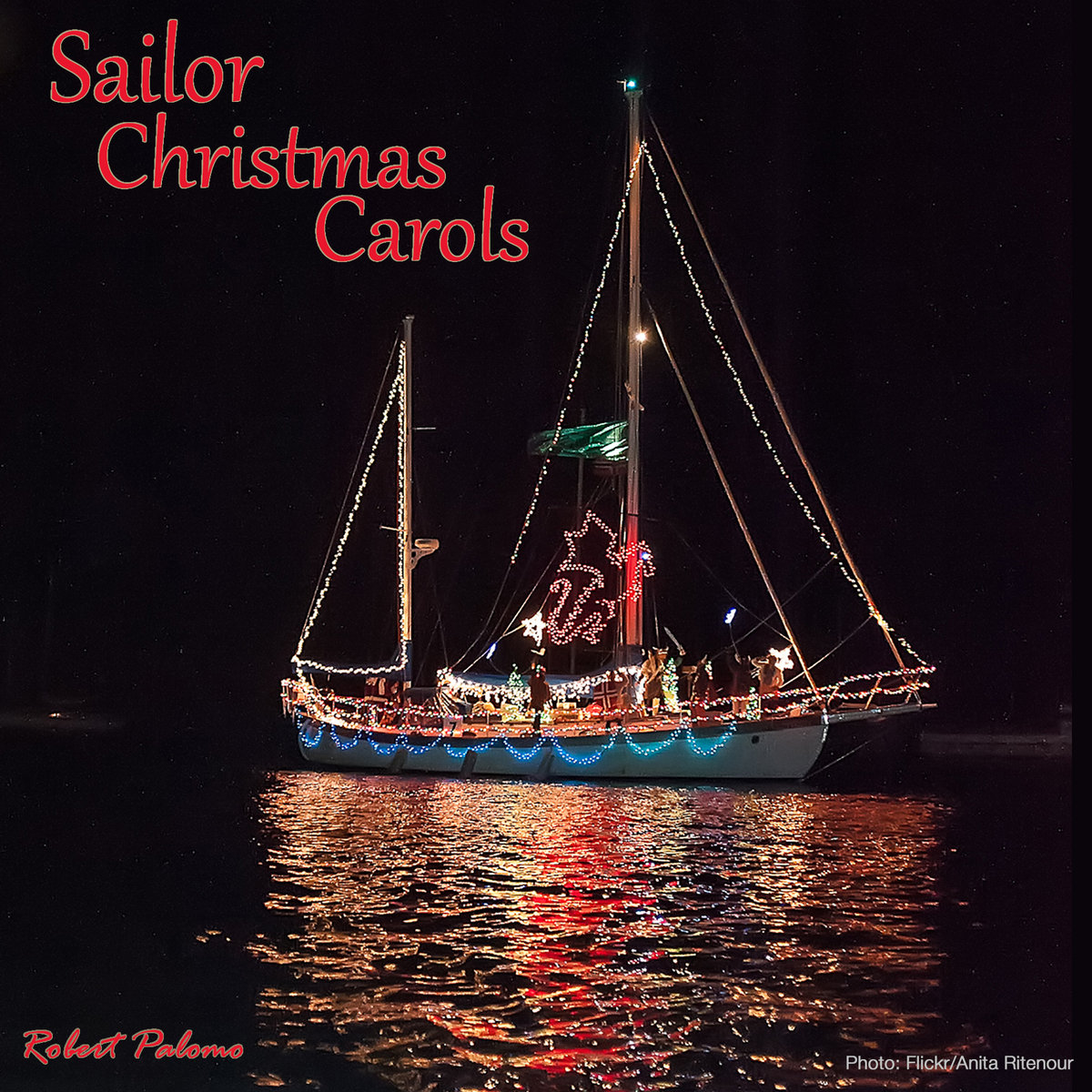 Sailor Christmas Carols Robert Palomo New Old Sea Shanties & Songs