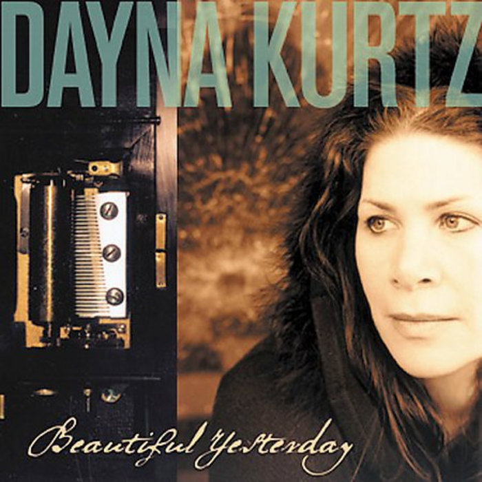 Beautiful Yesterday Digital Only | Dayna Kurtz