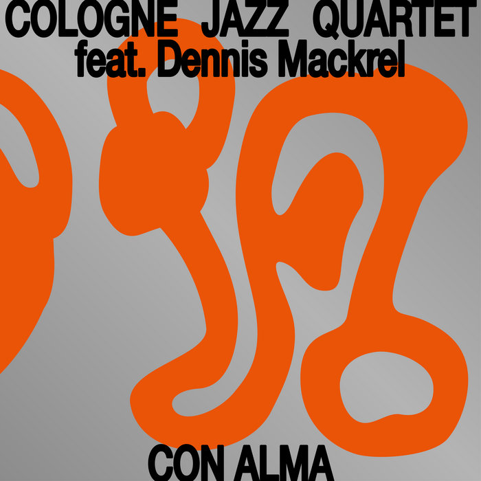 con-alma-cologne-jazz-quartet-feat-dennis-mackrel-jazzjazz