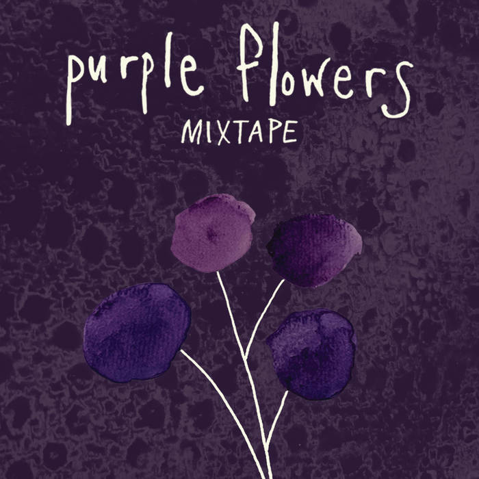 Purple Flowers Mixtape | Candlepin Records