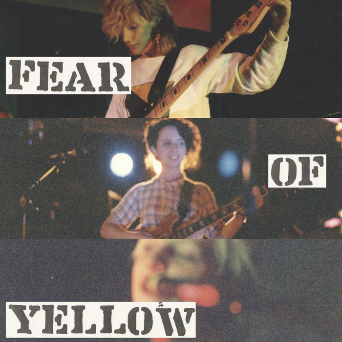 Fear Of Yellow Fear Of Yellow Nonexistant Records