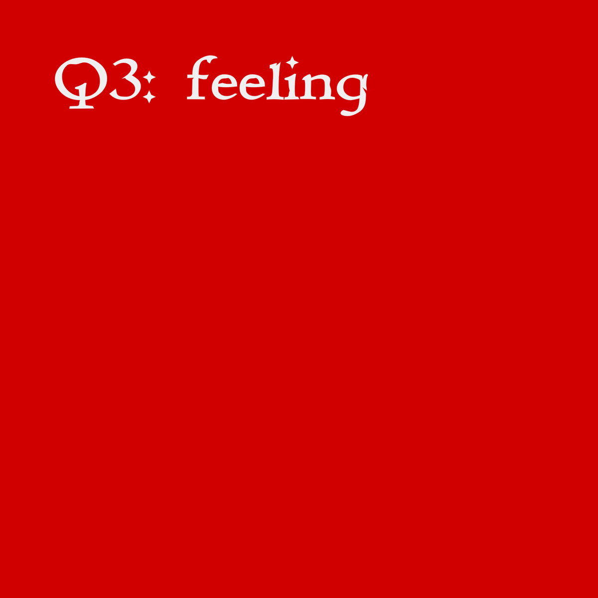 Q3: feeling cover