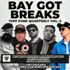 BAY GOT BREAKS