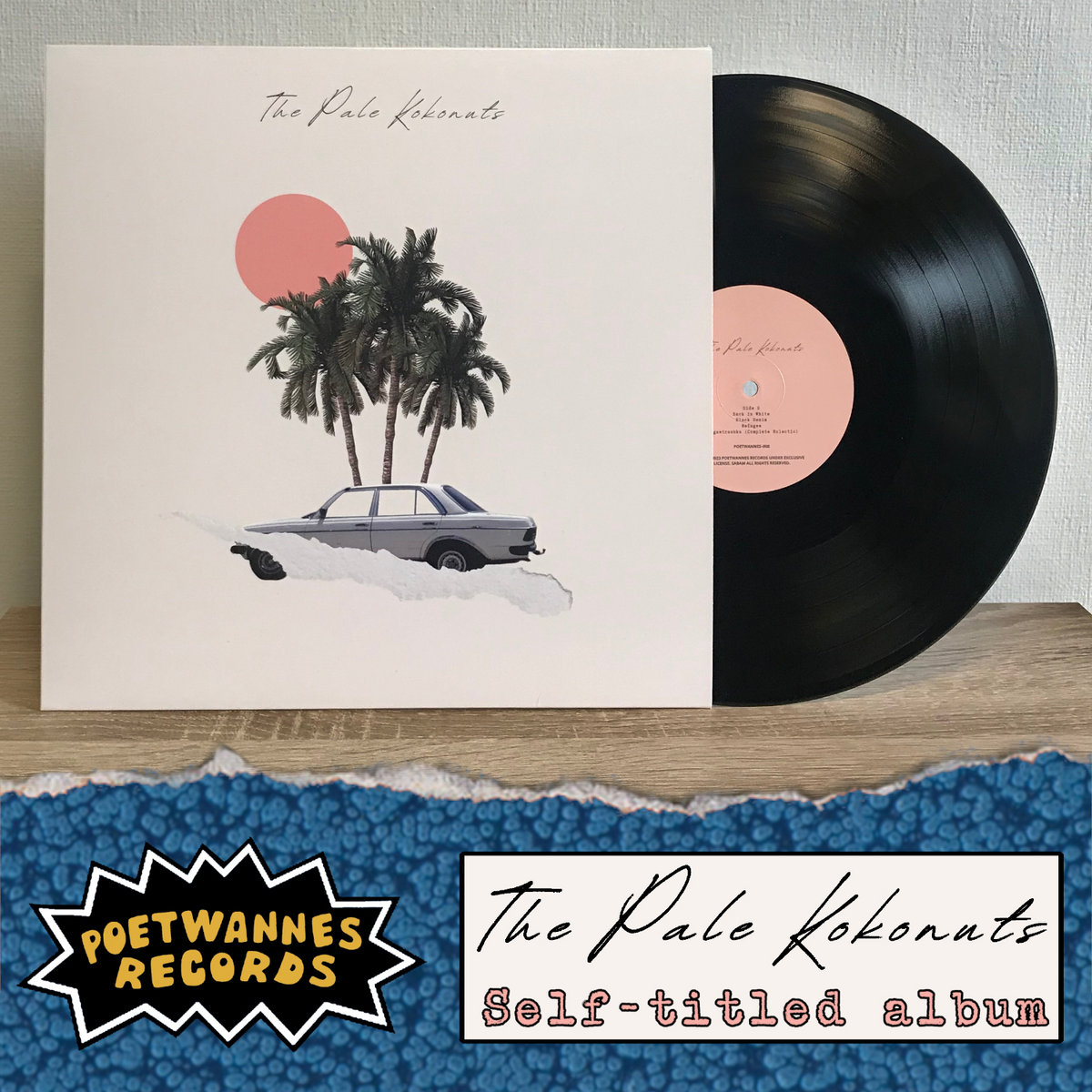 The Pale Kokonuts The Pale Kokonuts (Poetwannes008) Poetwannes Records