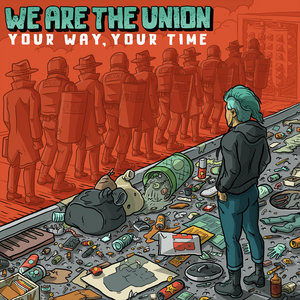 We Are the Union — Your Way, Your Time