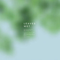 Leaves Wet cover art