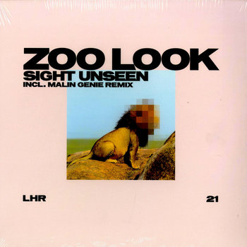 Zoo Look / Sight Unseen Zoo Look / Sight Unseen