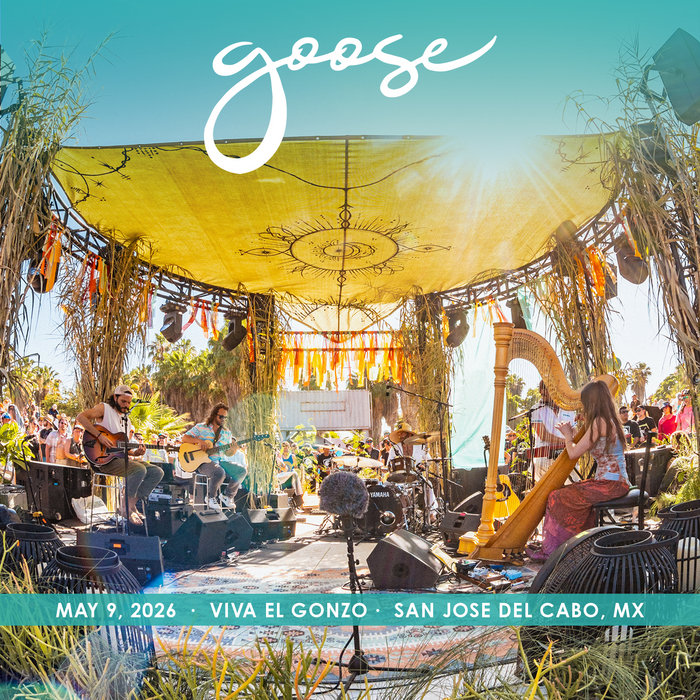 【廃盤】Music for the ceremony PEVO GAZIO 2026/05/09 Viva El Gonzo, San Jose Del Cabo, MX | Goose