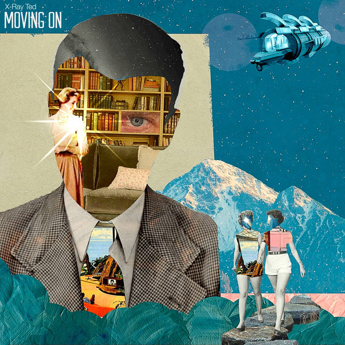 Moving On | X-Ray Ted