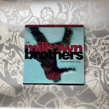 Music | Milltown Brothers