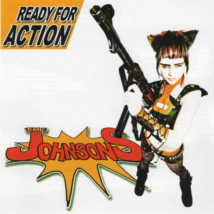 Ready For Action | The Johnsons | Pussycat and the Dirty Johnsons