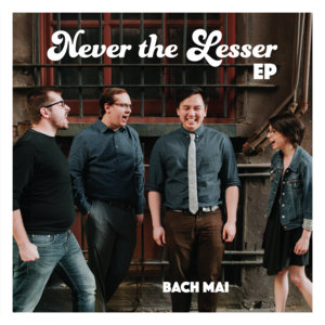 Never the Lesser EP cover