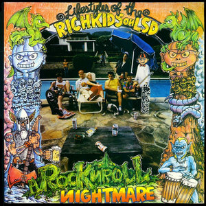 Rich Kids on LSD — Rock 'n Roll Nightmare