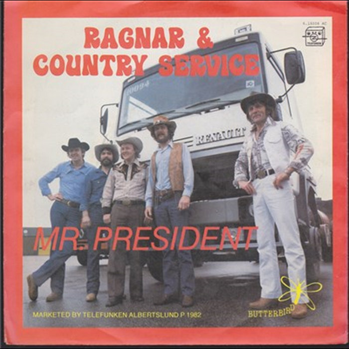 Mr President | Ragnar & Country Service