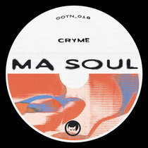 CRYME — Ma Soul
