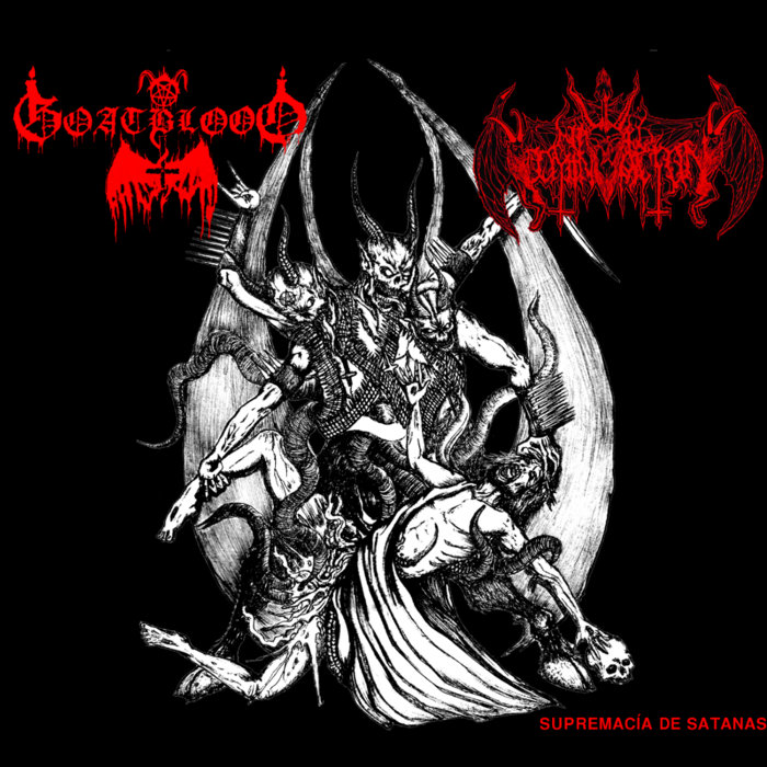 Supremacía de Satanas | GOATBLOOD/NIHIL DOMINATION