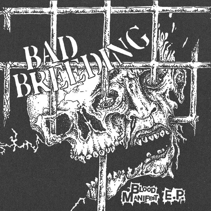 Bad Breeding - Blood Manifest