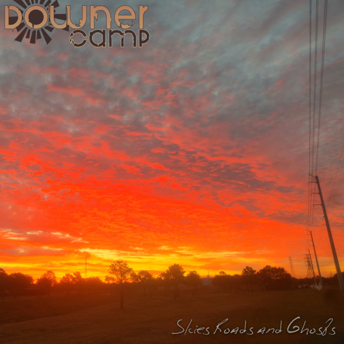 Pochette de Skies, Roads and Ghosts par Downer Camp