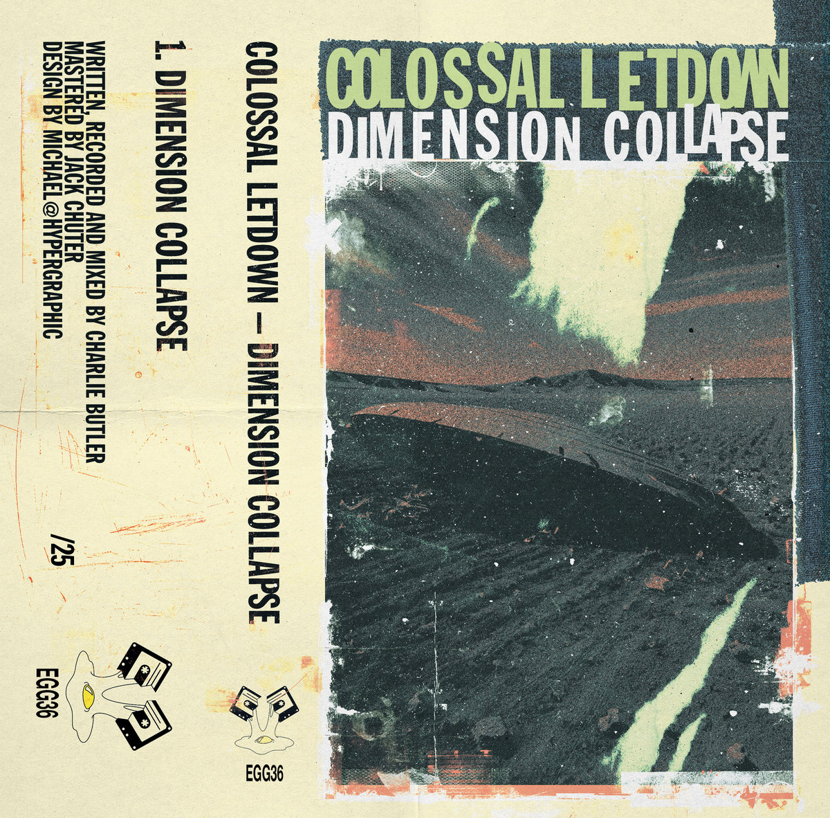 Dimension Collapse | Colossal Letdown | Eggy Tapes