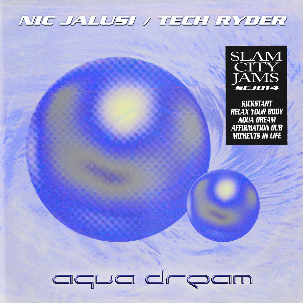 Aqua Dream EP | Nic Jalusi | Slam City Jams