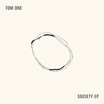 Tom One — Society EP