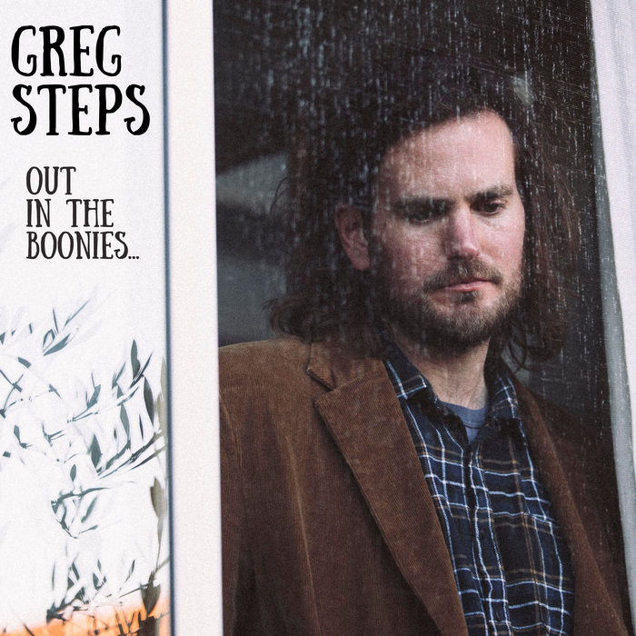 out-in-the-boonies-greg-steps