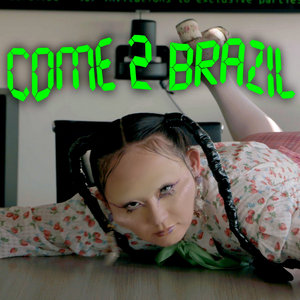 Come 2 Brazil cover