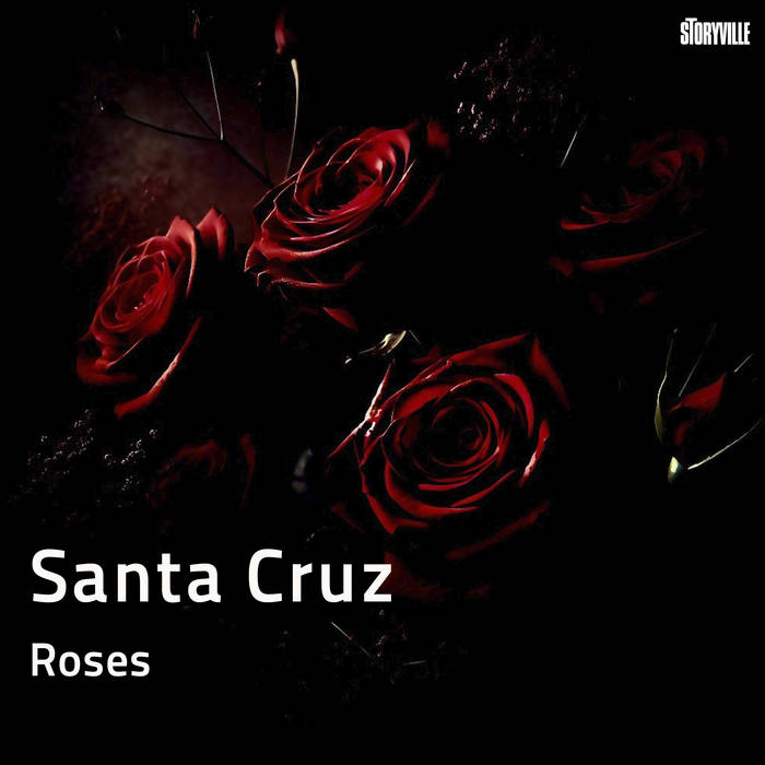 Roses
by Santa Cruz