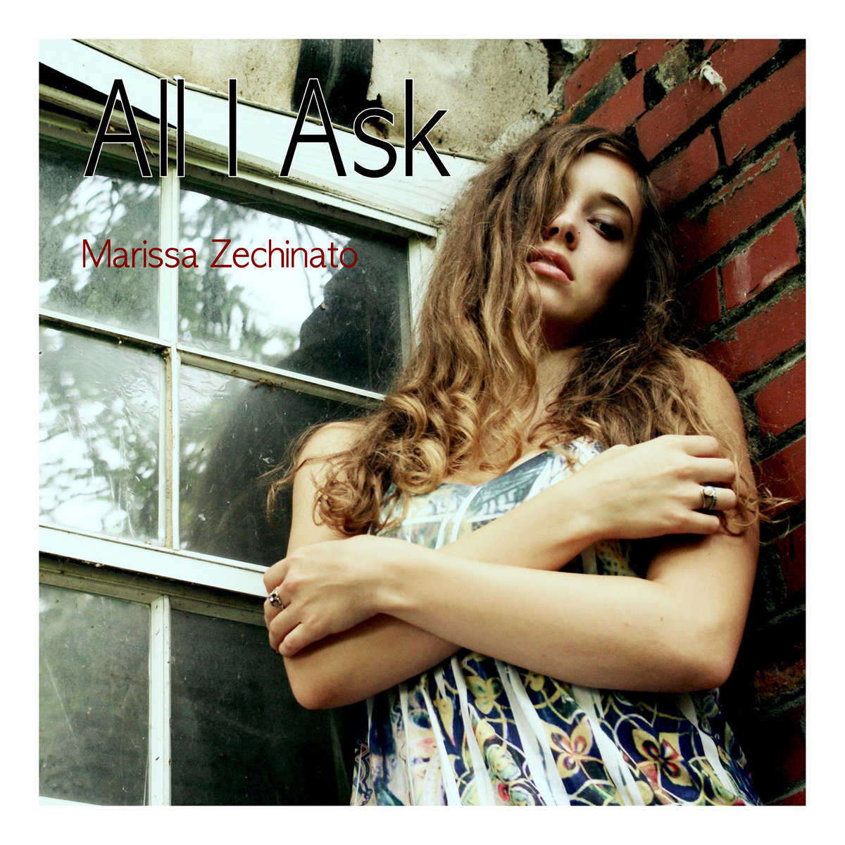 All I Ask | Marissa Zechinato