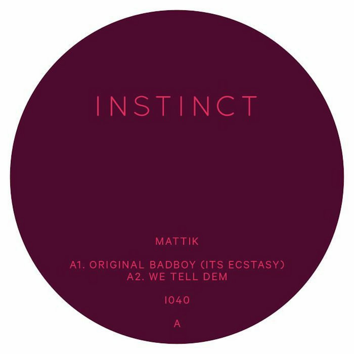 Pochette de Mattik - Original Badboy (Its Ecstasy) par INSTINCT