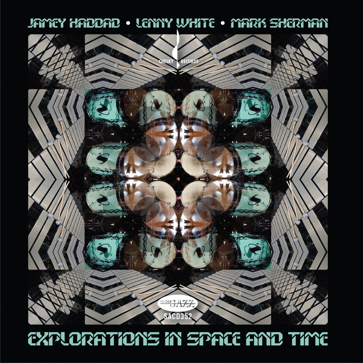 Explorations in Space and Time | Jamey Haddad; Lenny White; Mark