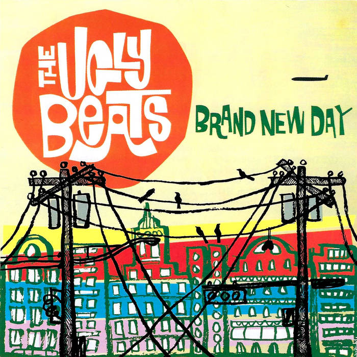 Brand New Day | The Ugly Beats | Get Hip Recordings