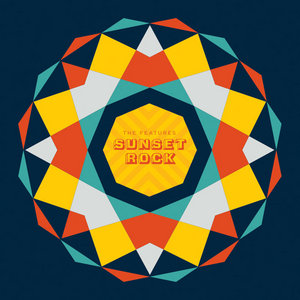 The Features — Sunset Rock