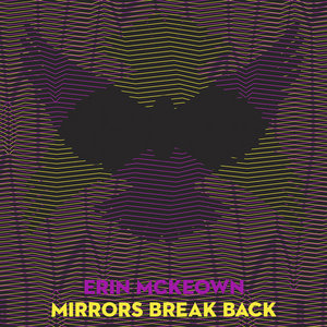 MIRRORS BREAK BACK (2017) cover