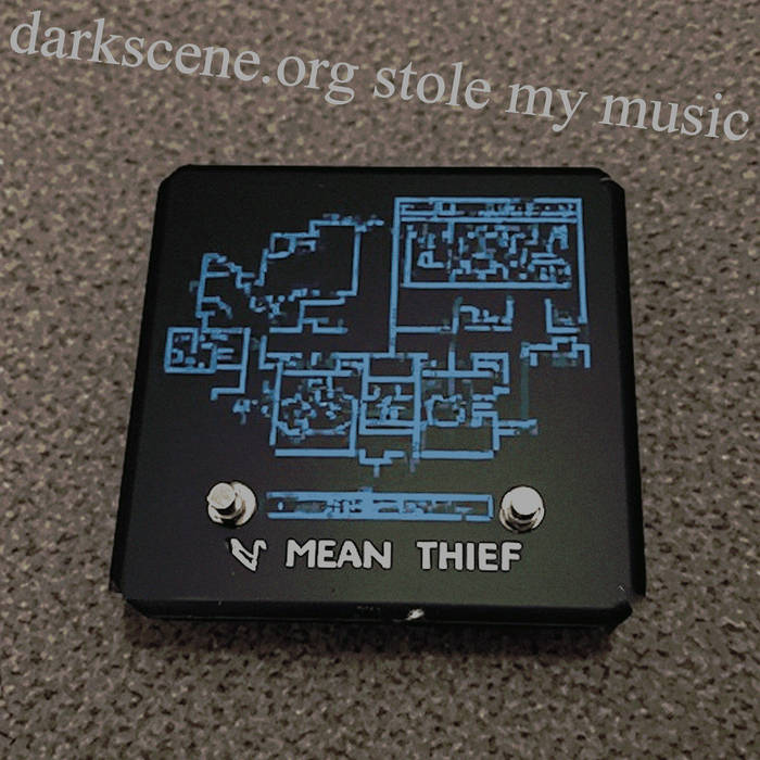 Mean Thief - darkscene.org stole my music album artwork