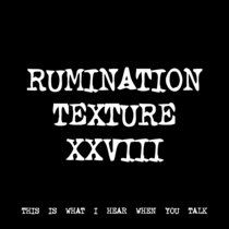 RUMINATION TEXTURE XXVIII [TF00971] cover art