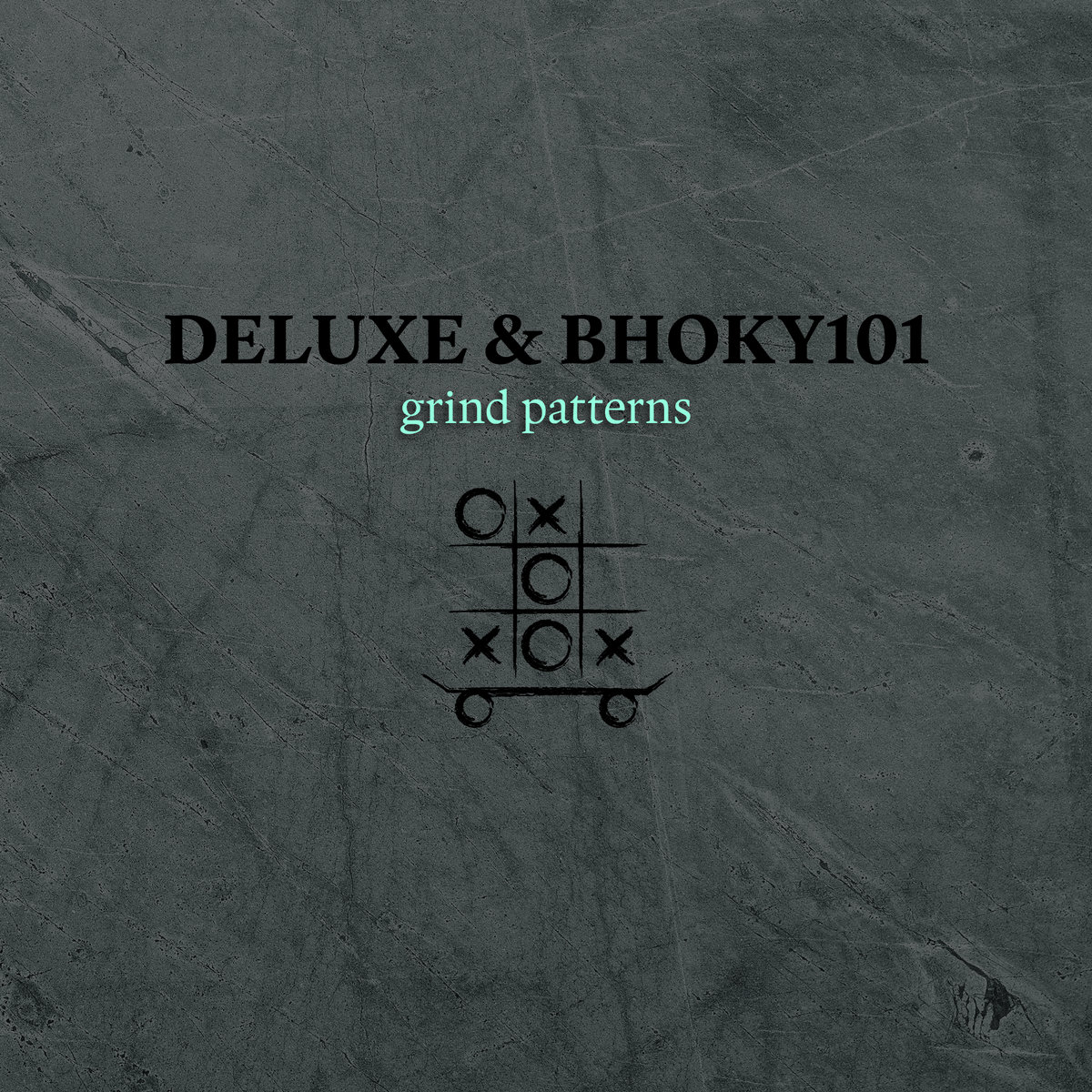 Grind Patterns [Lp 2025] | Deluxe & Bhoky101 | Bhoky101