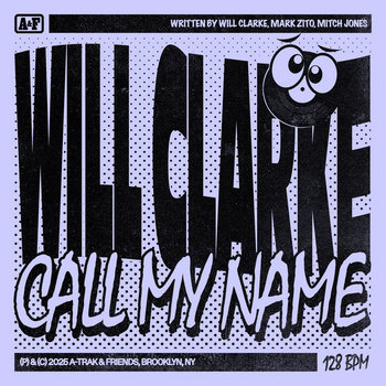Call My Name Will Clarke