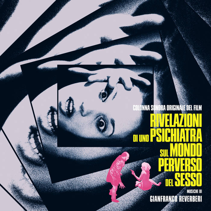 伊2LP Gianfranco Reverberi Rivelazioni di Uno Psichiatra Sul Mondo Perverso De FLIES71 Four Flies Records /00520 Rivelazioni Di Uno Psichiatra Sul Mondo Perverso Del Sesso
