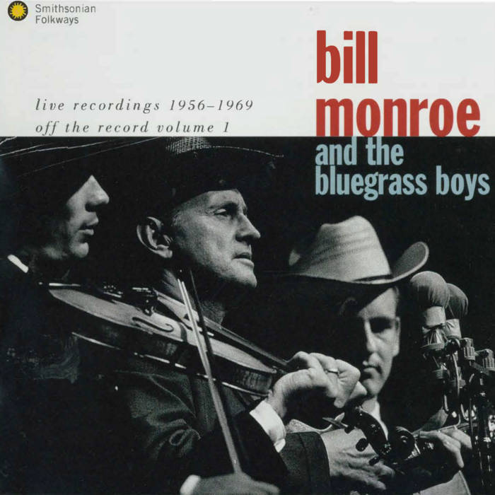 Live Recordings 1956-1969: Off the Record Volume 1 | Bill Monroe