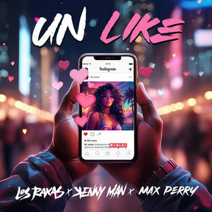 Un Like - Los Rakas X Kenny Man cover