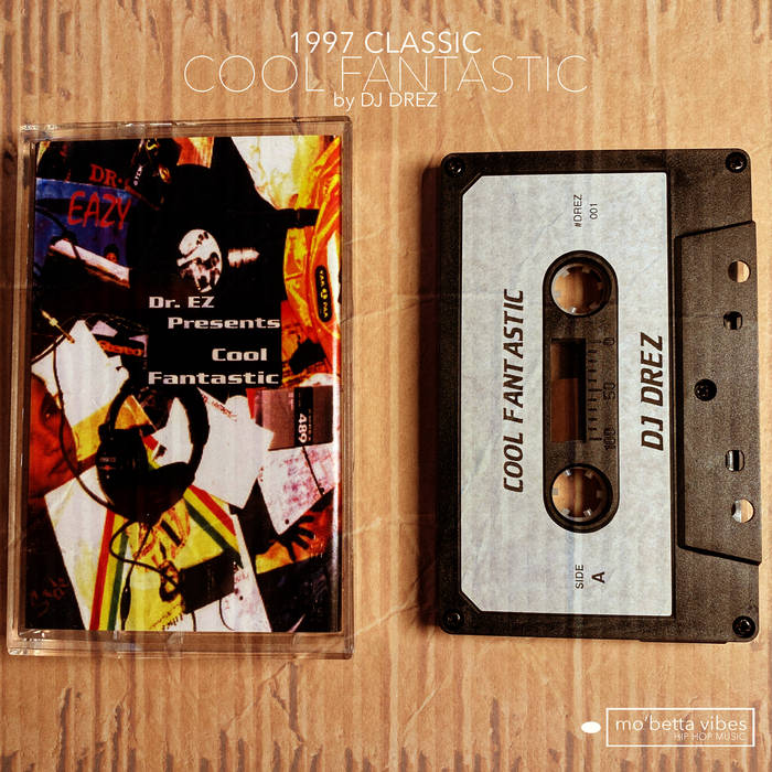 Cool Fantastic 1997 MixTape | Dj Drez