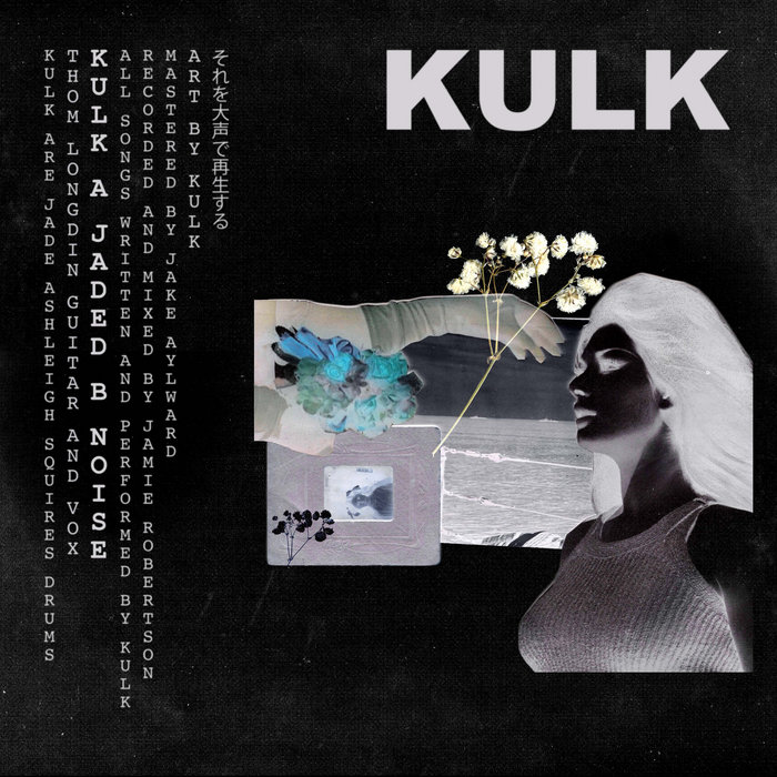 JADED/NOISE | Kulk