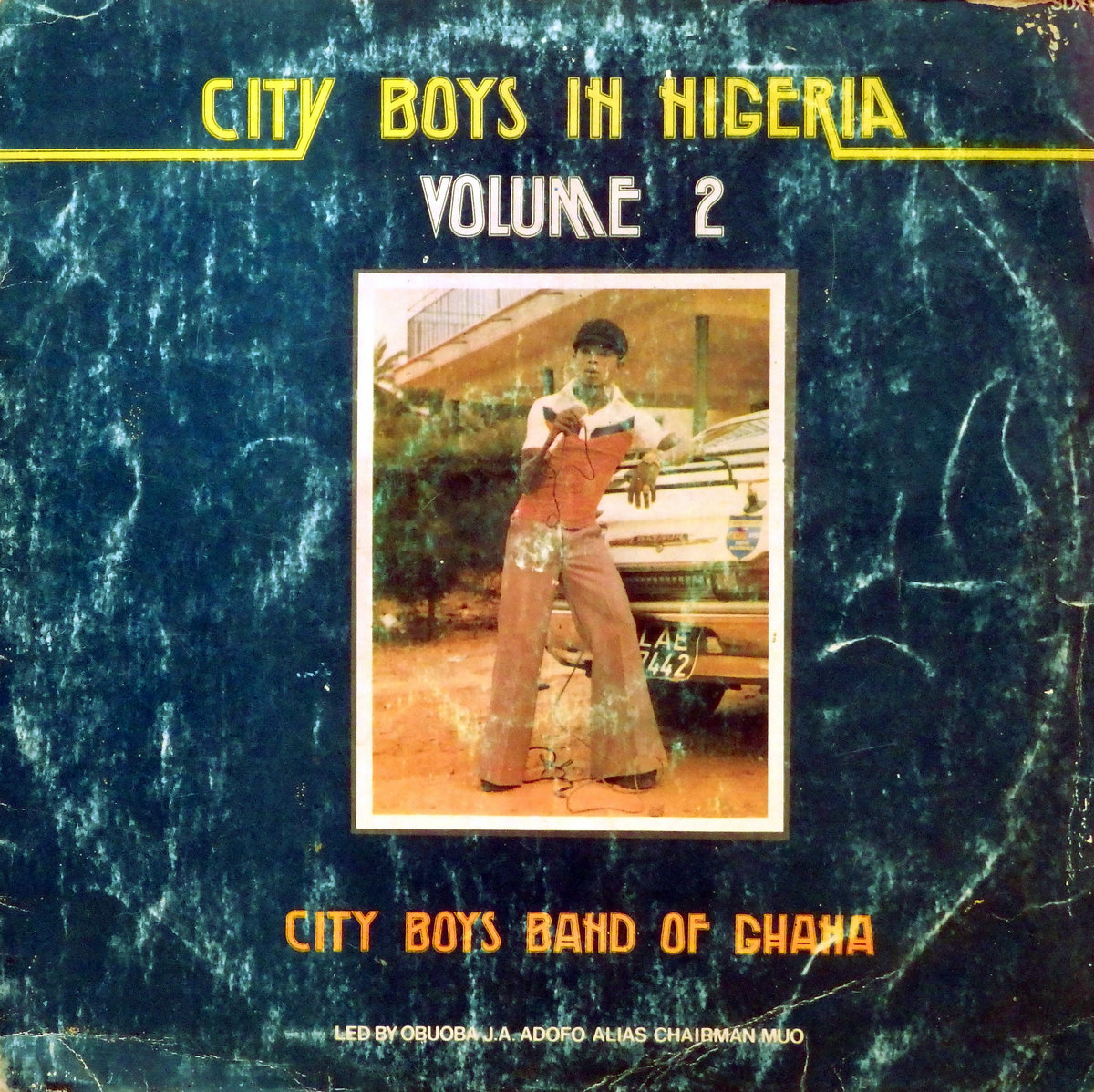 City Boys Band Of Ghana – City Boys In Nigeria - Volume 2