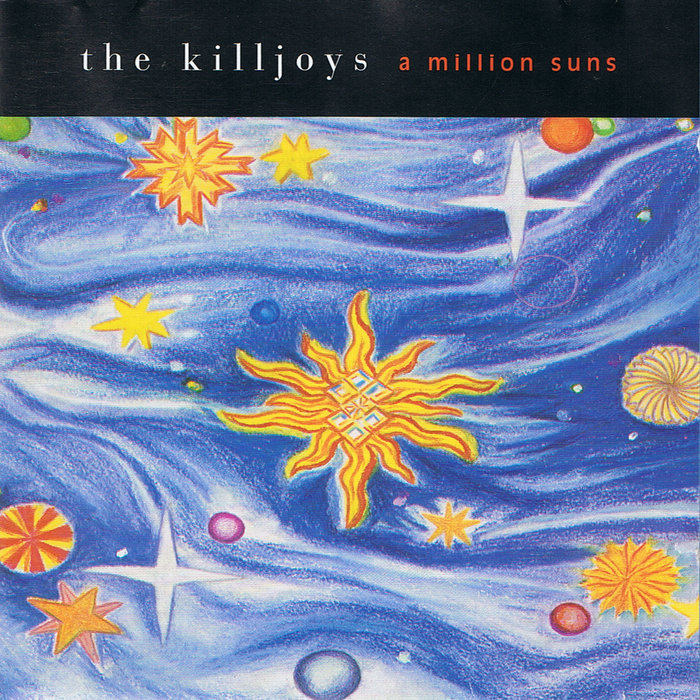 A Million Suns the Killjoys