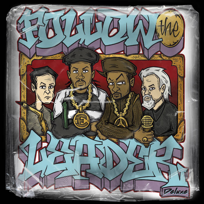 Follow The Leader: Deluxe | Benny Reid, Jonathan Hay & Mike