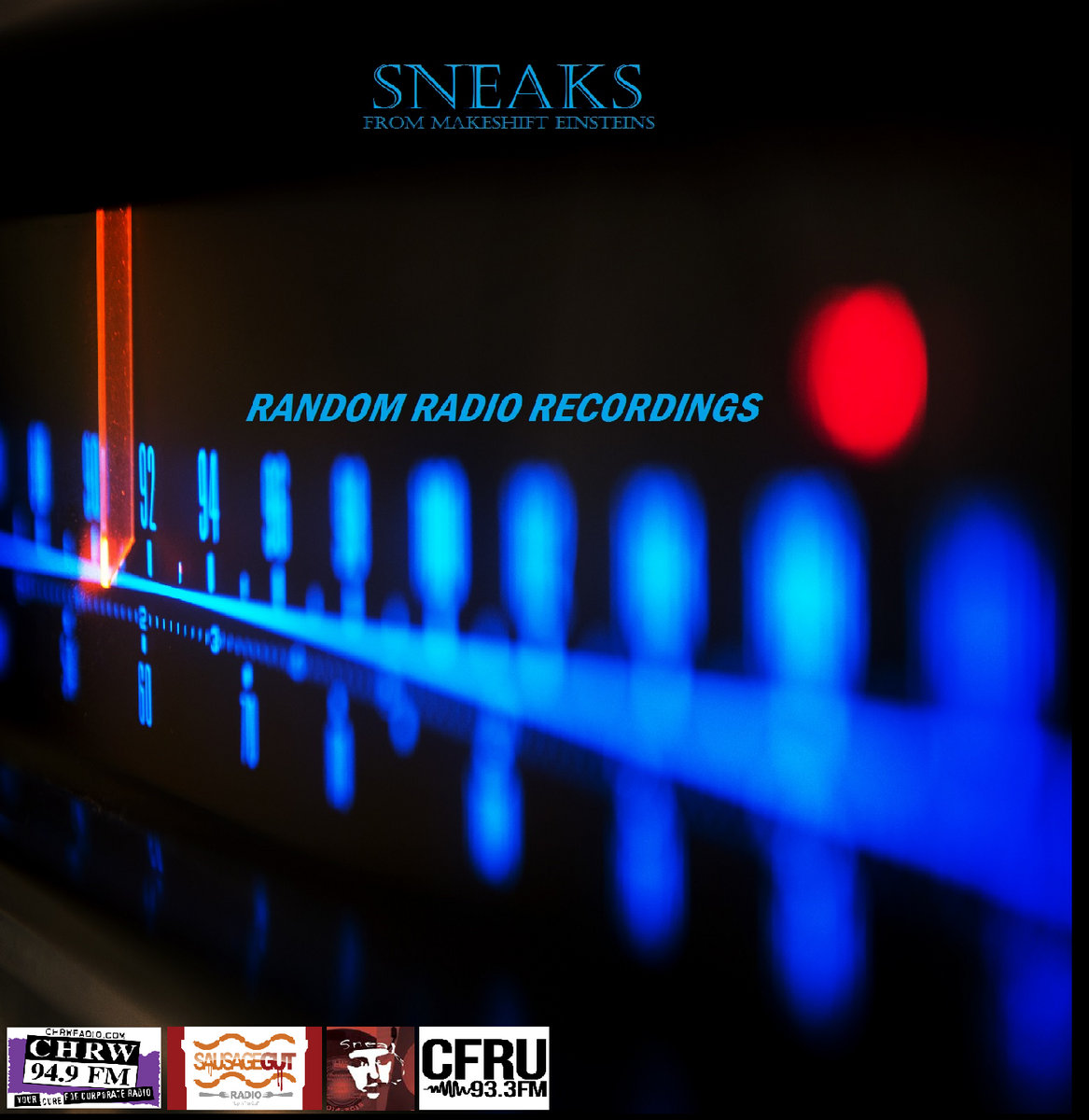 Random Rado Songs Random Radio Recordings | Sneaks | Makeshift Einsteins