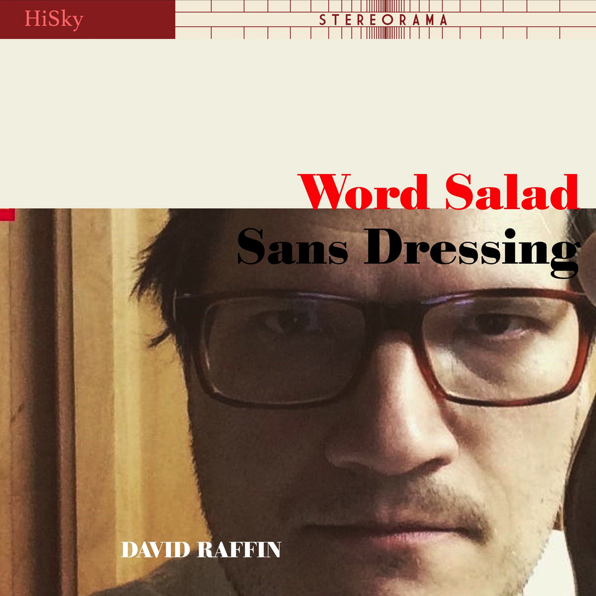 Word Salad Sans Dressing | David Raffin