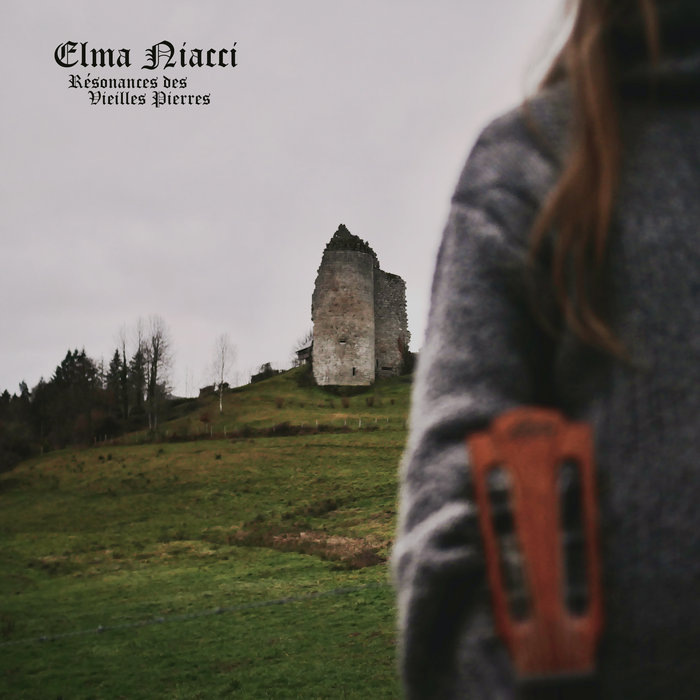 Résonances des Vieilles Pierres | Elma Niacci