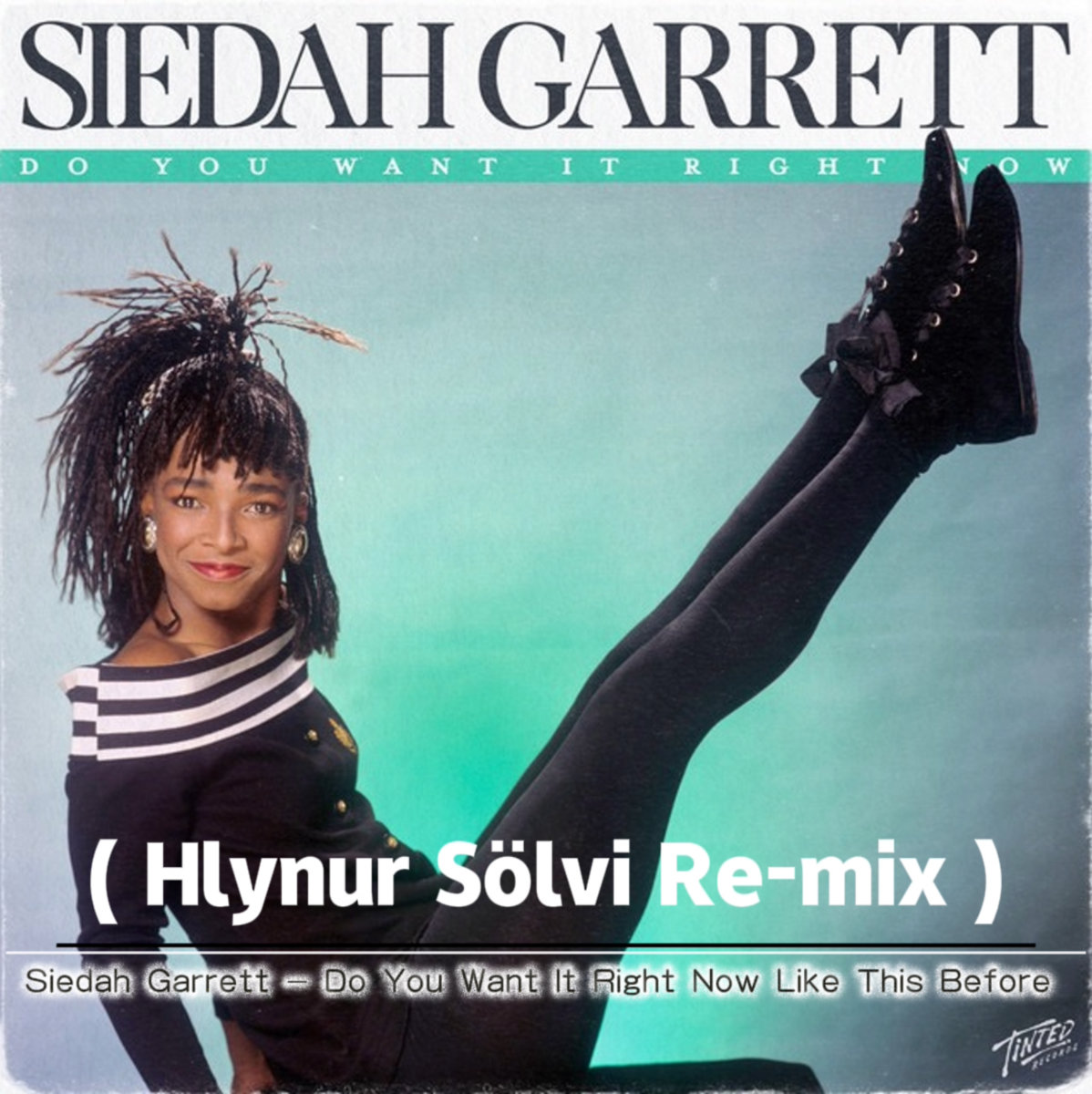 Siedah Garrett - Do You Want It Right Now Like This Before ( Hlynur Sölvi Re-mix )